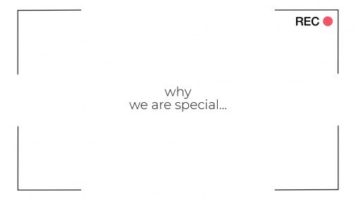 Why we are special?