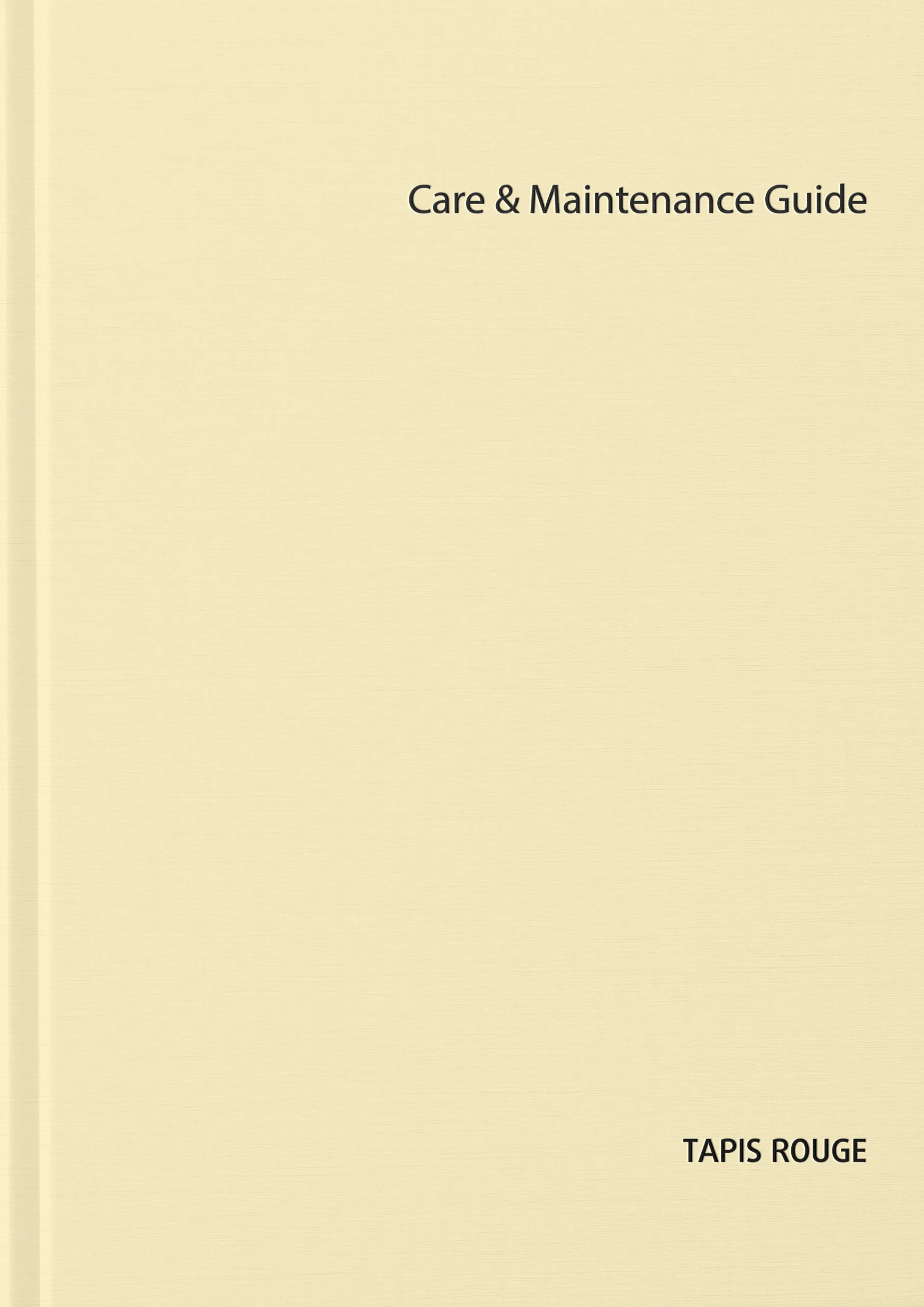 Care & Maintenance Guide